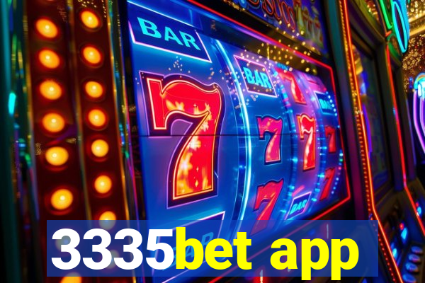 3335bet app